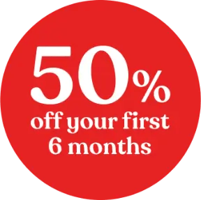 50% off first 6 months