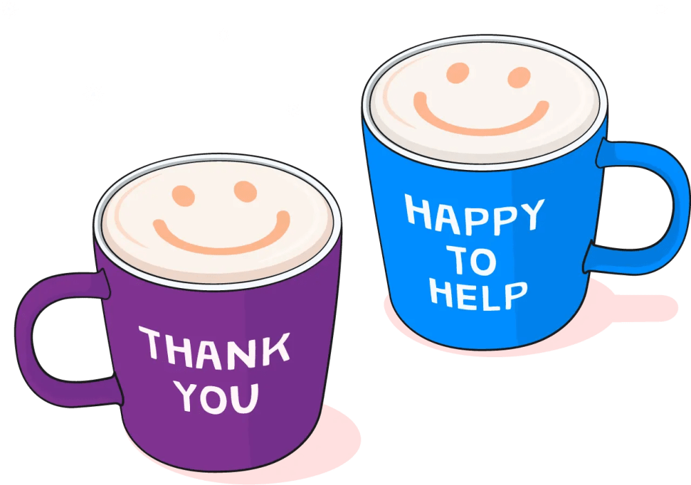 Illustration of two mugs. One mug is purple and says 'Thank You' on the side, the other is blue and says 'Happy to help'. Both mugs have a smiling face within the coffee foam at the top of the cup.