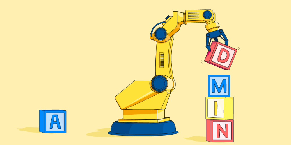 An illustration of a mechanical arm stacking letter blocks that spell ‘admin’.