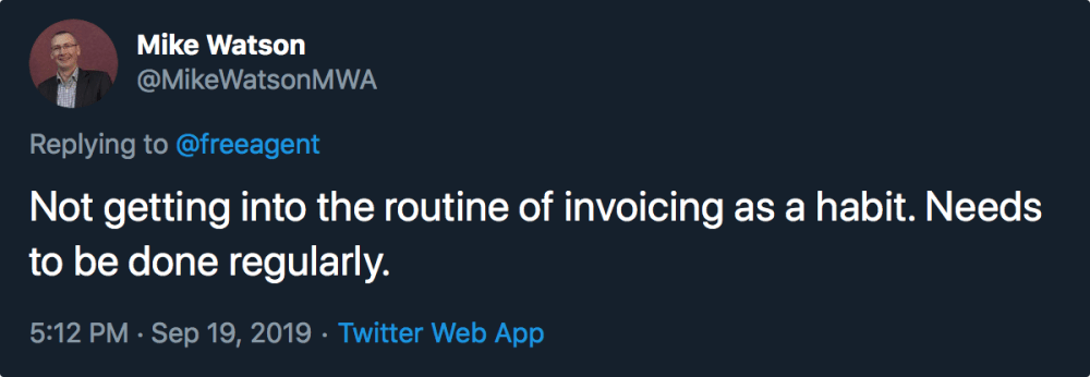 A tweet by Mike Watson is displayed. It reads: "Not getting into the routine of invoicing as a habit. Needs to be done regularly."