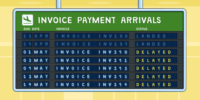 An airport arrivals board showing which invoices have 'landed' and which are delayed.